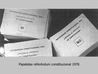 Papeletas referéndum constitucional 1978 