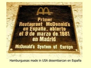 Hamburguesas made in USA desembarcan en España 