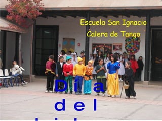 Día del libro Escuela San Ignacio Calera de Tango 