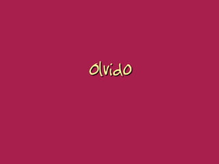 Olvido
 