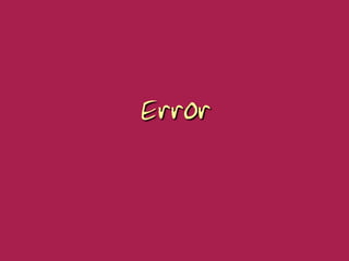 Error
 