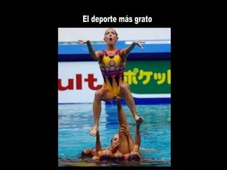 El deporte más grato 