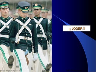 MG Production
¡¡ JODER !!¡¡ JODER !!
 