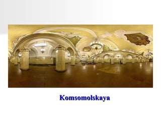 Komsomolskaya  