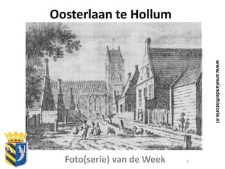 Oosterlaan te Hollum
Foto(serie) van de Week 1
www.amelanderhistorie.nl
 
