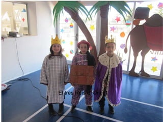 El tres Reis d' Orient 