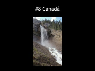 #8 Canadá
 