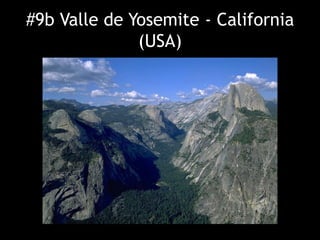 #9b Valle de Yosemite - California
              (USA)
 