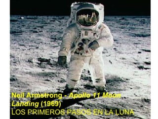 Neil Armstrong -  Apollo 11 Moon Landing  (1969) LOS PRIMEROS PASOS EN LA LUNA 