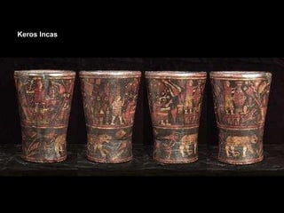 Keros Incas 