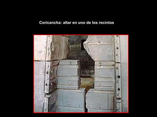 Coricancha: altar en uno de los recintos 