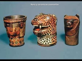 Kero y cerámicas zoomorfas 