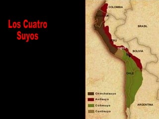 Los Cuatro Suyos 