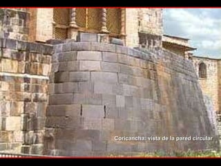 Coricancha: vista de la pared circular 