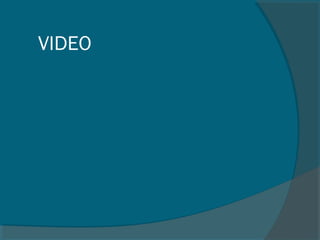 VIDEO
 