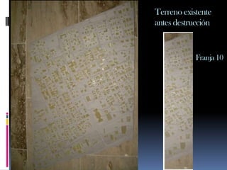 Terreno existente antes destrucciónFranja 10