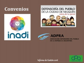 Informe de Gestión2016
Convenios
 