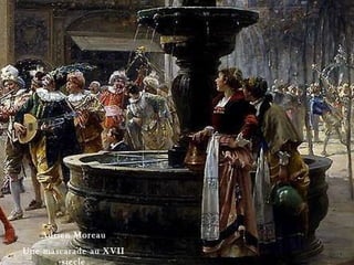 Adrien Moreau Une mascarade au XVII siecle 