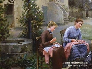 Daniel Ridgway Knight  The sewing circle 