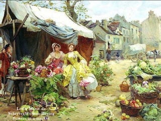 Louis Marie de SchryverWoman Buying flowers at a market 