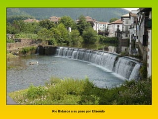 Rio Bidasoa a su paso por Elizondo  