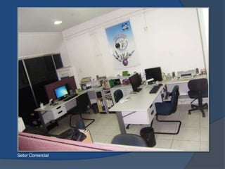 Setor Comercial
 