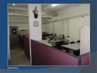 Setor técnico
 