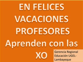 Gerencia Regional
Educación UGEL-
Lambayeque
 