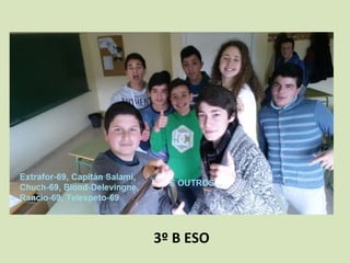 3º B ESO
 