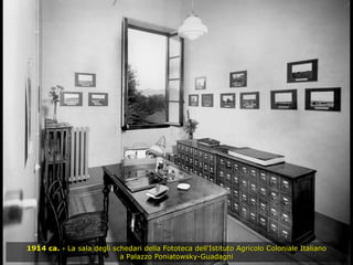 1914 ca.  - La sala degli schedari della Fototeca dell'Istituto Agricolo Coloniale Italiano a Palazzo Poniatowsky-Guadagni 