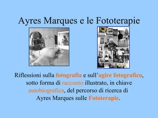 Ayres Marques e le Fototerapie ,[object Object],[object Object],[object Object],[object Object]