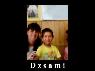 D z s a m i
 