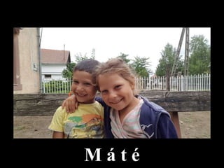 M á t é
 