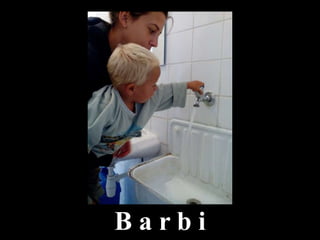 B a r b i
 