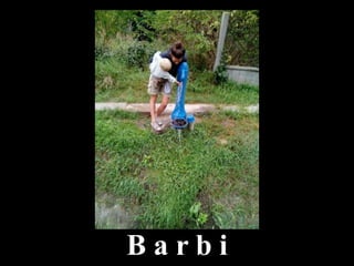 B a r b i
 