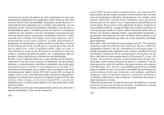 século XIX ou pelo menos algumas delas, não ignoraram o
                                                                            aparecimento do que chamei, um pouco arbitrariamente mas, em todo
mento mesmo em que ele aparece ou, mais exatamente, nos anos que            caso, em homenagem a Bentham, de panoptismo. Na verdade, várias
precederam imediatamente seu surgimento, vemos formar-se uma certa          pessoas refletiram e ficaram muito intrigadas com o que estava
teoria do Direto Penal, da penalidade, da punição, de que Beccaria é o      acontecendo em sua época, com a organização da penalidade ou da
representante mais importante, que se funda, essencialmente, em um          moral estatal. Há um autor, muito importante na época, professor na
legalismo estrito. Esta teoria da punição subordina o fato de punir, a      Universidade de Berlim e colega de Hegel, que escreveu e publicou em
possibilidade de punir, à existência de uma lei explícita, à constatação    1830 um grande tratado em vários volumes chamado Lições sobre as
explícita de uma infração a esta lei e finalmente a uma punição que         Prisões. Este homem, chamado Giulius, cuja leitura lhes recomendo, e
teria por função reparar ou prevenir, na medida do possível, o dano         que durante vários anos deu um curso em Berlin sobre as prisões, é um
causado pela infração à sociedade. Esta teoria legalista, teoria            personagem extraordinário que tinha, em certos momentos, um fôlego
propriamente social, quase coletiva, se opõe inteiramente ao                quase hegeliano.
panoptismo. No panoptismo a vigilância sobre os indivíduos se exerce        Nas Lições sobre as Prisões há uma passagem que diz: "Os arquitetos
ao nível não do que se faz, mas do que se é; não do que se faz, mas do      modernos estão descobrindo uma forma que não era conhecida
que se pode fazer. Nele a vigilância tende, cada vez mais, a                antigamente. Outrora - diz ele, referindo-se à civilização grega - a
individualizar o autor do ato, deixando de considerar a natureza            grande preocupação dos arquitetos era de resolver o problema de como
jurídica, a qualificação penal do próprio ato. O panoptismo opõe-se,        possibilitar o espetáculo de um acontecimento, de um gesto, de um
portanto, à teoria legalista que se formara nos anos precedentes.           único indivíduo ao maior número possível de pessoas. É o caso - diz
De fato, o que é importante observar e o que constitui um fato histórico    Giulius - do sacrifício religioso, acontecimento único de que deve
importante é que esta teoria legalista foi duplicada, em um primeiro        participar o maior número possível de pessoas; é também o caso do
momento, e, posteriormente, encoberta e totalmente obscurecida pelo         teatro que deriva, aliás, do sacrifício; dos jogos circenses, dos oradores
panoptismo que se formara à sua margem ou a seu lado. É o                   e dos discursos. Ora, - diz ele - esse problema presente na sociedade
nascimento do panoptismo, que se forma e que é movido por uma força         grega na medida em que esta era uma comunidade que participava dos
de deslocamento, desde o século XVII até o século XIX, ao longo do          acontecimentos fortes que formavam a sua unidade - sacrifícios
espaço social; é esta retomada pelo poder central dos mecanismos            religiosos, teatro ou discursos políticos - continuou a dominar a
populares de controle que caracteriza a evolução do século XVIII e que      civilização ocidental até a época moderna. O problema das igrejas é
explica como começa, no início do século XIX, a era de um                   ainda exatamente o mesmo.
panoptismo que vai ofuscar toda a prática e até certo ponto toda a teoria   Todos devem presenciar ou todos devem servir de audiência no caso do
do Direito Penal.                                                           sacrifício da missa ou da palavra do padre. Atualmente, continua
Para justificar as teses que estou apresentando gostaria de referir-me a    Giulius, o problema fundamental que se apresenta
algumas autoridades. As pessoas do começo do
                                                                            105
104
 