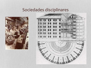 Sociedades disciplinares
 