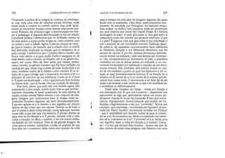 254 A HERMENtUTICA DO SUJEITO
Doravante, a prática de si integra-se, mistura-se, entrelaça-
se com toda uma rede de relações sociais diversas, onde
existe ainda a mestria no sentido estrito, mas onde igual-
mente se encontram muitas outras formas relacionais 'pos-
síveis. Portanto, em primeiro lugar, a desvinculação em rela-
ção à pedagogia. A segunda desvinculação se faz em relação
à atividade política. Lembremos que, no Alcibíades, tratava-se
de estar atento a si para poder ocupar-se, como convém, com
os outros e com a cidade. Agora, é preciso ocupar-se consi-
go para si mesmo, de maneira que a relação com os outros
seja deduzida, implicada na relação que se estabelece de si
para consigo. Lembremos que o próprio Marco Aurélio não
ficava mais atento a si para poder melhor assegurar-se de
estar atento, como convém, ao Império, isto é, ao gênero hu-
mano, em suma. Mas ele. bem sabia que estaria atento,
como convém, ao gênero humano que lhe fora confiado, na
medida em que, desde logo e antes de tudo, finalme~te e ao
cabo, soubesse cuidar de si mesmo como convém. E na re-
lação de si para consigo que o imperador encontra a lei e o
princípio do exercício de sua soberania. Cuida-se de si para
si. É nesta autofinalização - e foi o que procurei lhes mostrar
na última aula - que se funda, creio eu, a noção de salvação.
Pois bem, penso que tudo isto nos remete agora, não
exatamente a uma noção, insisto nisto, mas ao que proviso-
riamente chamaria, se assim quisermos, de uma espécie de
núcleo, núcleo central.Talvez mesmo, a um conjunto de ima-
gens, imagens que conhecemos bem, já muitas vezes en-
contradas. Enumero algumas, um tanto desordenadamente.
É preciso aplicar-se a si mesmo e isto significa ser preciso
desviar-se das coisas que nos cercam. Desviar-se de tudo o
que se presta a atrair nossa atenção, noss~ aplicação, suscitar
nosso zelo, e que não seja nós mesmos. E preciso desviar-se
para virar-se em direção a si. É preciso, durante toda a vida,
voltar a atenção, os olhos, o espírito, o ser por inteiro enfim,
na direção de nós mesmos. Trata-se da grande imagem da
volta para si mesmo, subjacente a todas as análises de que
lhes falei até o momento. Aliás, sobre esta questão da volta
l
~
~------------------~---~
•
AULA DE 10 DE FEVEREIRO DE 1982 255
para si mesmo há uma série de imagens, algumas das quais
tendo sido já analisadas. Uma delas, particularmente inte-
ressante, foi estudada por Festugiere, há bastante tempo.
Esta análise, ou melhor, este esquema, pode ser ~ncontrado
em uma resenha dos cursos dos Hautes Études. E a história
da imagem do piã01
O pião gira sobre si, mas gira sobre si
justament~ como não convém que giremos sobre nós. O que
é o pião? E alguma coisa que gira sobre si por solicitação e
sob o impulso de um movimento exterior. Ademais, giran-
do sobre si, ele apresenta sucessivamente faces diferentes
às diferentes direções e aos diferentes elementos que lhe
servem de circuito. E por fim, embora permaneça aparente-
mente imóvel, na realidade o pião está sempre em movimen-
to. Ora, contrariamente ao movimento do pião, a sabedoria
consistirá em não se deixar jamais ser induzido a um mo-
vimento involuntário·por solicitação e impulso de um movi-
mento exterior. Pelo contrário, será preciso buscar no cen-
tro de nós mesmos o ponto no qual nos fixaremos e em re-
lação ao qu~ permaneceremos imóveis. E na direção de si
mesmo ou do centro de si, é no centro de si mesmo que de-
vemos fixar nossa meta. O movimento a ser feito há de ser
então o de retomar a este centro de si para nele imobilizar-se,
e imobilizar-se definitivamente.
Todas estas imagens da virada - virada em direção a
nós desviando-nos do que nos é exterior - claramente nos
aproximam de algo que, antecipando talvez um pouco, po-
deriamos chamar de noção de conversão. Éfato que encon-
tramos, regularmente, muitas palavras que podem ser tra-
duzidas' e legitimamente o são, porconversão. Temos, por
exemplo, uma expressão - encontrada em Epicteto', encon-
trada em Marco Auréli03
, encontrada também em Platina'
- que é: epistréphein pràs heautón (voltar-se para si, conver-
ter-se a si). Encontramos em Sêneca a expressão [se] conver-
tere ad se (converter-se a si)'. Converter-se a si, ainda uma
vez, significa: fazer a volta em direção a si mesmo. Contu-
do - e é isto que tentarei lhes mostrar - parece-me que, de
fato, através de todas estas imagens, não lidamos com uma
 
