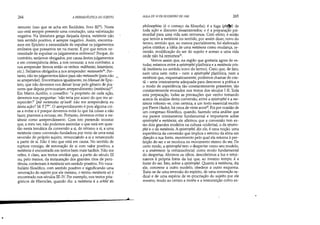 •
264 A HERMENturICA DO SUJEITO
remorso (uso que se acha em Tucídides, livro m35). Neste
uso está sempre presente uma conotação, uma valorização
negativa. Na literatura grega daquela época, metánoia não
tem sentido positivo, é sempre negativo. Assim, encontra-
mos em Epicteto a necessidade de expulsar os julgamentos
errôneos que possamos ter na mente. E por que temos ne-
cessidade de expulsar os julgamentos errôneos? Porque, do
contrário, seríamos obrigados, por causa destes julgamentos
e em conseqüência deles, a nos censurar, a nos combater, a
nos arrepender (temos então os verbos: mákhestai, basanízein,
etc.). Seríamos obrigados a nos arrepender: metanoein36
• Por-
tanto, não ter julgamentos falsos para não metanoein (para não _.
se arrepender). Encontramos igualmente, no Manual de Epic-
teto, que não devemos nos deixar levar pelo gênero de pra-
zeres que depois provocariam arrependimento (metánoia)37.
Em Marco Aurélio, o conselho: a propósito de cada ação,
devemos nos perguntar: 'não teria por acaso do que me ar-
repender?' [mê metanoéso ep'autê: não me arrependeria eu
desta ação? M. F]38. O arrependimento é pois alguma coi-
sa a evitar e é porque devemos evitá-lo que há coisas a não
fazer, prazeres a recusar, etc. Portanto, devemos evitar a me-
tánoia como arrependimento. Com isto pretendo mostrar
que, a meu ver, não podemos assimilar o que está em ques-
tão nesta temática da conversão a si, do retomo a si, a uma
metánoia como conversão fundadora por meio de uma total
reversão do próprio sujeito, renunciando a si e renascendo
a partir de si. Não é isto que está em causa. No sentido de
ruptura consigo, de renovação de si com valor positivo, a
metánoia é encontrada em textos bem mais tardios. Não me
refiro, é claro, aos textos cristãos que, a partir do século m
ou, pelo menos, da instauração dos grandes ritos de peni-
tência, conferiram à metánoia um sentido positivo. No voca-
bulário filosófico, com sentido positivo e significando uma
renovação do sujeito por ele mesmo, o termo metánoia só é
encontrado nos séculos lJI-N. Por exemplo, nos textos pita-
góricos de Hierocles, quando diz: a metánoia é a arkhê tês
....
AULA DE 10 DE FEVEREIRO DE 1982 265
philosophías (é o começo da filosofia); é a fuga (ph~) de
toda ação e discurso desarrazoados; e é a preparação pri-
mordial para uma vida sem remorsos. Com efeito, é então
que temos a metánoia no sentido, por assim dizer, novo do
termo, sentido que, ao menos parcialmente, foi elaborado
pelos cristãos: a idéia de uma metánoia como mudança, re-
versão, modificação do ser do sujeito e acesso a uma vida
onde não há remorsos.
Vemos assim que, na região que gostaria agora de es-
tudar, estamos entre a epistrophé platônica e a metánoia cris-
tã (metánoia no sentido novo do termo). Creio que, de fato,
nem uma nem outra - nem a epistrophé platônica, nem a
metánoia que, esquematicamente, podemos chamar de cris-
tã - seria inteiramente adequada para descrever a prática e
o modo de experiência tão constantemente presentes, tão
constantemente evocados nos textos dos séculos I-lI. Toda
esta preparação, todas as precauções que venho tomando
acerca da análise desta conversão, entre a epistrophé e a me-
tánoia referem-se, com certeza, a um texto essencial escrito
por Pierre Hadot, há cerca de vinte anos40• Foi por ocasião de
um congresso filosófico, quando, fazendo uma análise que
me parece inteiramente fundamental e importante sobre
epistrophé e metánoia, ele afirmou que a conversão tem es-
tes dois grandes modelos na cultura ocidental, o da epistro-
phé e o da metánoia. A epistrophé, diz ele, é uma noção, uma
experiência da conversão que implica o retorno da alma em
direção a sua fonte, movimento pelo qual ela retoma à per-
feição do ser e se recoloca no movimento eterno do ser. De
certo modo, a epistrophé tem o despertar como seu modelo,
e a anámnesis (a reminiscência) como modo fundamental
do despertar. Abrimos os olhos, descobrimos a luz e retor-
namos à própria fonte da luz que, ao mesmo tempo, é a
fonte do ser. Isto, sobre a epistrophé. Quanto à metánoia, diz
ele, conceme a outro modelo, obedece a outro esquema.
Trata-se de uma reversão do espírito, de uma renovação ra-
dical e de uma espécie de re-procriação do sujeito por ele
mesmo, tendo ao centro a morte e a ressurreição como ex-
 
