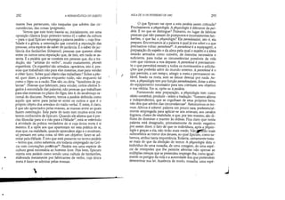 ~
(
•
292 A HERMENWTICA DO SUJEITO
mente lhes pertencem, não naqueles que advêm das cir-
cunstâncias, das coisas (prágmata).
Vemos que este texto baseia-se, inicialmente, em uma
oposição clássica [cujo primeiro termo é] o saber da cultura
- para o qual Epicuro emprega a palavra paideía -, cuja fina-
lidade é a glória, a ostentação que constrói a reputação das
pessoas, uma espécie de saber de jactância. É o saber de jac-
tância dos fanfarrões (kómpous), pessoas que querem obter
entre os outros uma reputação que, de fato, em nada se as-
senta. É a paideía que se constata em pessoas que, diz a tra-
dução' sãoartistas do verbo, muito exatamente, phonês
ergastikoús. Os ergastikoí são artesãos, operários, isto é, pes-
soas que trabalham não para elas mesmas, mas para vender
e obter lucro. Sobre qual objeto elas trabalham? Sobre a pho-
nê, quer dizer, a palavra enquanto ruído, não enquanto tal
como o lágos ou a razão. Elas são, eu diria, fazedores de pa-
lavras. Pessoas que fabricam, para vender, certos efeitos li-
gados à sonoridade das palavras, não pessoas que trabalham
para elas mesmas no plano do lágos, isto é, do arcabouço ra-
cional do discurso. Portanto, temos a paideía definida como
aquilo que serve para jactar-se entre os outros e que é o
próprio objeto dos artesãos do ruído verbal. E estes, é claro,
é que são apreciados pelas massas, as massas entre as quais
fazem ostentação. Esta parte do texto tem muitos ecos nos
textos conhecidos de Epicuro. Quando ele afirma que é pre-
ciso filosofar para si e não para a Hélade17, está se referindo
à atividade da prática verdadeira de si cuja única meta é si
mesmo. E a opõe aos que aparentam ter esta prática de si,
mas que, na realidade, quando aprendem algo e o mostram,
só pensam em uma coisa, só têm um objetivo: fazer-se ad-
mirar pela Hélade. É isto que está presente no termo paideía
- termo que, como sabemos, era todavia empregado na Gré-
cia com conotações positivas18
. Paideía era uma espécie de
c.ultura geral necessária ao homem livre. Pois bem, Epicuro
rejeita esta paideía como sendo uma cultura de fanfarrões,
elaborada meramente por fabricantes de verbo, cuja única
meta é fazer-se admirar pelas massas.
'
, r
AULA DE 10 DE FEVEREIRO DE 1982 293
o que Epicuro vai opor a esta paideía assim criticada?
Precisamente a physiología. A physiología é diferente da pai-
deía. E no que se distingue? Primeiro, no lugar de fabricar
pessoas que não passam de pomposos e inconsistentes fan-
farrões' o que faz a physiología? Ela paraskeuázei, isto é, ela
prepara. Encontramos aí a palavra à qual já me referi e a que
precisamos voltar: paraskeue19
A paraskeué é a equipagem, a
preparação do sujeito e da alma pela qual o sujeito e a alma
estarão armados como convém, de maneira necessária e
suficiente, para todas as circunstâncias possíveis da vida
com que viermos a nos deparar. A paraskeué é precisamen-
te o que permitirá resistir a todos os movimentos e solicita-
ções que poderão advir do mundo exterior. A paraskeué é o
que permite, a um tempo, atingir a meta e permanecer es-
tável, fixado na meta, sem se deixar desviar por nada. As-
sim, a physiología tem por função paraskeuázein, dotar a alma
do equipamento necessário para seu combate, seu objetivo
e sua vitória. Em si, opõe-se à paideía.
Fornecendo esta preparação, a physiología tem como
efeito constituir, produzir - releio a tradução: homens altivos
e independentes, que se orgulham de seus próprios bens,
não dos que advêm das circunstânciafr. Retomemos os ter-
mos. Altivos é sobaroí: palavra um pouco rara, preferencial-
mente empregada para aplicar-se aos animais, aos cavalos
fogosos, cheios de vitalidade, e que, por isto mesmo, são di-
fíceis de dominar e manter às rédeas. Fica claro que nesta
palavra está designado, primeiramente de modo negativo
por assim dizer, o fato de que os indivíduos, após a physio-
logía e graças a ela, não terão mais medo. Não~ão mais
submetidos ao temor dos deuses, ao qual Epicuro, como sa-
bemos, atribui tanta importância. Todavia, certamente trata-
se mais do que da abolição do temor. A physiología dota o
indivíduo de uma ousadia, de uma coragem, de uma espé-
cie de intrepidez que lhe permite afrontar não apenas as
múltiplas crenças que se pretendeu impingir-lhe, como igual-
mente os perigos da vida e a autoridade dos que pretendem
determinar sua lei. Ausência de medo, ousadia, uma espé-
~
 