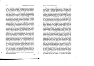 ..
354 A HERMEN~I1TICA DO SUJEITO
própria faculdade de opinar. Nada pode reduzir nem domi-
nar esta faculdade de opinar. Somos sempre livres para opi-
nar como quisermos5
. Terceiro (terceiro dos parastémata), é
o fato de que não há, no fundo, para o sujeito, senão uma ins-
tância de realidade, e a única instância de realidade que
existe para o sujeito é o próprio instante: o instante infinita-
mente pequeno que constitui o presente, antes do qual nada
mais existe e após o qual tudo ainda é incert06 Portanto, os
três parastémata: definição do bem para o sujeito; definição
da liberdade para o sujeito; definição do real para o sujeito.
Conseqüentemente, o parágrafo 11 vai acrescentar um outro
a estes três princípios. De fato, o princípio que vem se jun-
tar aos três outros não é da mesma ordem nem exatamente
do mesmo nível. Há pouco eram três princípios, e agora o
que se desenvolverá será antes uma prescrição, um esque-
ma, esquema de alguma coisa que é um exercício: exercício
espiritual que terá precisamente por papel e função manter
sempre no espírito as coisas que devemos ter no espírito -
a saber: a definição do bem, a definição da liberdade e a de-
finição do real - e, ao mesmo tempo em que este exercício
deve sempre no-los lembrar e reatualizar, deve nos permitir
vinculá-los entre si e, por conseguinte, definir aquilo que,
em função da liberdade do sujeito, deve, por esta liberda-
de, ser reconhecido como bem em nosso úniCo elemento de
realidade, a saber, o presente. Pois bem, é este o objetivo pre-
tendido neste outro parástema, que é efetivamente um pro-
grama de exercícios e não mais um princípio a se ter sob os
olhos. Não estou inventando a idéia de que, em Marco Au-
rélio, muitos elementos dos textos são esquemas de exercí-
cio. Eu não a teria encontrado sozinho. No livro de Hadot
sobre os exercícios espirituais na Antiguidade, temos um ca-
pítulo notável sobre os exercícios espirituais em Marco Au-
rélio? Em todo caso, é certo que neste parágrafo trata-se de
um exercício espiritual que se refere a princípios que deve-
m9..S t~r no espírito e vincular entre si. Como este exercício
vai se desenvolver e em que ele consiste? Retomemo-lo ele-
mento por elemento.
I'-
r
1
-- ~
-•
/
AULA DE 24 DE FEVEREIRO DE 1982 355
';.4 Primeiro momento: definir e descrever sempre o obje-
to cuja imagem se apresenta ao espírito. A expressão grega
para definir é a seguinte: poiefsthai hóron. Hóros é a delimi-
tação, o limite, a fronteira. Poiefsthai hóron é, se quisermos,
traçar a fronteira. De fato, esta expressão poiefsthai hóron
tem duas significações, Ela tem uma significação técnica na
ordem da filosofia, da lógica e da gramática. É, simplesmen-
te, estabelecer, dar uma definição adequada. Em segundo
lugar, poiefsthai hóron tem também um sentido quase técni-
co, que pertence mais ao vocabulário corrente, porém que é
razoavelmente preciso, e que quer dizer fixar o valor e o pre-
ço de alguma coisa. Por conseqüência, o exercício espiritual
deve consistir em dar definições, em dar uma definição em
termos de lógica ou em termos de semântica; e depois, ao
mesmo tempo, fixar o valor de uma coisa, Definir e /I descre-
ver. A expressão grega paradescrever é hypographén poiefs-
thai. E certamente, tanto aqui quanto no vocabulário filosófi-
co e gramatical da época, hypographé se opõe a hóros'. Hóros
é, pois, a definição. Hypographé é a descrição, isto é, o per-
curso mais ou menos detalhado do conteúdo intuitivo da
forma e dos element~ das coisas. O exercício espiritual que
está em questão neste parágrafo consistirá, portanto, no se-
guinte: do que daremos descrição e definição? Pois bem, diz
o texto, de tudo que se apresenta ao espírito. O objeto cuja
imagem se apresenta ao espírito, tudo que vem ao espírito
(hypopíptantos) deve ser de algum modo vigiado e deve servir
de pretexto, de ocasião, de objeto para um trabalho de defi-
nição e de descrição. A idéia de que é preciso [intervir] no
fluxo das representações tais como se nos dão, tais como se
nos chegam, tais como desfilam no espírito, é uma idéia que
encontramos correntemente na temática das experiências
espirituais da Antiguidade. Nos estóicos em particular, era
um tema recorrente: filtrar o fluxo da representação, tomá-la
tal como acontece, tal como se dá por ocasião dos pensa-
mentos que se apresentam espontaneamente ao espírito,
ou por ocasião de tudo que pode vir ao campo da percepção,
por ocasião da vida que se leva, dos encontros que se tem,
 