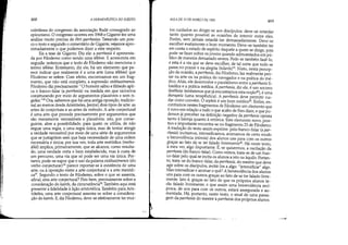 I
468 A HERMENtUTlCA DO SUJEITO
coletânea do congresso da associação Budé consagrado ao
epicurismo. O congresso ocorreu em 1968 e Gigante fez uma
análise muito precisa do Peri parrhesÍas. Tateando um pou-
co o texto e seguindo o comentário de Gigante, vejamos apro-
ximadamente o que podemos dizer a este respeito.
Eis a tese de Gigante. Diz ele: a parrhesÍa é apresenta-
da por Filodemo como sendo uma tékhne. E acrescenta em
seguida: notemos que o texto de Filodemo não menciona o
termo tékhne. Entretanto, diz ele, há um elemento que pa-
rece indicar que realmente é a uma arte (uma tékhne) que
Filodemo se refere. Com efeito, encontramos em um frag-
mento, que não está completo, a expressão stokhazómenos.
Filodemo diz precisamente: O homem sábio e filósofo apli-
ca o franco-falar (a parrhesÍa) na medida em que raciocina
conjeturando por meio de argumentos plausíveis e sem ri-
gidez. Ora, sabemos que há uma antiga oposição, tradicio-
nal ao menos desde Aristóteles, [entre] dois tipos de arte: as
artes de conjectura e as artes de método. A arte conjecturaI
é uma arte que procede precisamente por argumentos que
são meramente verossímeis e plausíveis; isto, por conse-
guinte, abre a possibilidade, para quem os utiliza, de não
seguir uma regra, e uma regra única, mas de tentar atingir
a verdade verossímil por meio de uma série de argumentos
que se justapõem sem que haja necessidade de uma ordem
necessária e única; por sua vez, toda arte metódica (metho-
dikej implica, primeiramente, que se alcance, como resulta-
do, uma verdade certa e bem estabelecida, mas à custa de
um percurso, uma via que só pode ser uma via única. Por-
tanto, pode-se supor que o uso da palavra stokhazómenos (do
verbo conjecturar)36 parece reportar-se à existência de uma
arte, ou à oposição entre a arte conjectural e a arte metódi-
ca''. Segundo o texto de Filodemo, sobre o que se assenta,
afinal, esta arte conjecturaI? Pois bem, precisamente sobre a
consideração do kairós, da circunstância38
. Também aqui está
presente a fidelidade à lição aristotélica. Também para Aris-
tóteles, uma arte conjecturaI assenta-se sobre a considera-
ção do kairós. E, diz Filodemo, deve-se efetivamente ter muic
.
AULA DE 10 DE MARÇO Df 1982
469
tos cuidados ao dirigir-se aos discípulos; deve-se retardar
tanto quanto possível as ocasiões de intervir entre eles.
Porém, sem jamais retardá-las demasiadamente. Deve-se
escolher exatamente o bom momento. Deve-se também ter
em conta o estado de espírito daquele a quem se dirige, pois
pode-se fazer sofrer os jovens quando admoestados em pú-
blico de maneira demasiado severa. Pode-se também fazê-lo,
e esta é a via que se deve escolher, de tal sorte que tudo se
passe,no prazer e na alegria (hilarôs)39. Nisto, nesta percep-
ção da ocasião, a parrhesÍa, diz Filodemo, faz realmente pen-
sar na arte ou na prática do navegador e na prática do mé-
dico. Aliás, ele desenvolve o paralelismo entre a parrhesÍa fi-
10sófica e a prática médica. A parrhesÍa, diz ele, é um Socorro
(boétheia: lembremos que já encontramos esta noção), é uma
therapeía (uma terapêutica). A parrhesÍa deve permitir cui-
dar como convém. O sophós é um bom médico41 . Enfim, en-
contramos nestes fragmentos de Filodemo um elemento que
é novo em relação a tudo o que acabo de lhes dizer, e que pu-
demos já perceber na definição negativa da parrhesÍa oposta
tanto à lisonja quanto à retórica. Este elemento novo, posi-
tivo e importante encontra-se no fragmento 25 de Filodemo.
A tradução do texto assim exprime: pelo franco-falar (a par-
rhesía) incitamos, intensificamos, animamos de certo modo
a benevolência (eúnoia) dos alunos uns para com os outros
graças ao fato d se ter faladÇ livremente. Há neste texto,
'a meu ver, algo importante. E, se quisermos, a oscilação da
parrhesÍa (do franco-falar). Como vemos, trata-se de um fran-
co-falar pelo qual se incita os alunos a isto ou àquilo. Portan-
to, trata-se do franco-falar, da parrhesÍa, do mestre que deve
agir sobre os discípulos, incitá-los a algo: intensificar algo.
Mas intensificar e animar o quê? A benevolência dos alunos
uns para com os outros graças ao fato de se ter falado livre-
mente. Isto é, graças ao fato de que os próprios alunos te-
rão falado livremente, e que assim uma benevolência recí-
proca, de uns para com os outros, estará assegurada e au-
mentada. Há, portanto, neste texto, o sinal de uma passa-
gem da parrhesÍa do mestre à parrhesÍa dos próprios alunos.
._-'
 