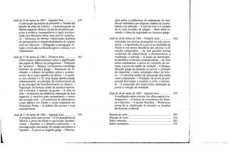 Aula de 10 de março de 1982 - Segunda hora ................. 479
Continuação da análise da parrhesía: o Tratado das
paixões da alma de Galeno. - Caracterizações da
libertas segundo Sêneca: recusa da eloqüência po-
pular e enfática; transparência e rigor; incorpo-
ração dos discursos úteis; uma arte de conjectu-
ra. - Estrutura da libertas: transmissão acabada
do pensamento e comprometimento do sujeito
com seu discurso. - Pedagogia e psicagogia: re-
lação e evolução na filosofia greco-romana e no
cristianismo.
Aula de 17 de março de 1982 - Primeira hora................. 501
Observações suplementares sobre a significação
das regras de silêncio no pitagorismo. - Definição
da "ascética". - Balanço concernente à etnologia
histórica da ascética grega. - Retomada do Al-
cibíades: a inflexão do ascético sobre o conheci-
mento de si como espelho do divino. - A ascéti-
ca dos séculos I e II: uma dupla desvinculação
(relativamente: ao princípio de conhecimento de
si; ao princípio de reconhecimento no divino). -
Explicação da fortuna cristã da ascética helenís-
tica e romana: a rejeição da gnose. - A obra de
vida. - As técnicas de existência, exposição de dois
registros: o exercício pelo pensamento; o treino
em situação real. - Os exercícios de abstinência:
corpo atlético em Platão e corpo resistente em
Musonius Rufus. - A prática das provas e suas
características.
Aula de 17 de março de 1982 - Segunda hora................. 531
A própria vida como prova. - O De providentia de
Sêneca: a prova de existir e sua função discrimi-
nante. - Epicteto e o filósofo-explorador. - A
transfiguração dos males: do antigo estoicismo a
Epicteto. - A prova na tragédia grega. - Observa-
ções sobre a indiferença da preparação de exis-
tência helenística aos dogmas cristãos da imorta-
lidade e da salvação. - A arte de viver e o cuidado
de si: uma inversão de relação. - Sinal desta in-
versão: o tema da virgindade no romance grego.
Aula de 24 de março de 1982 - Primeira hora................. 551
Indicação dos pontos alcançados na aula prece-
dente. - A apreensão de si por si no Alcibíades de
Platão e nos textos filosóficos dos séculos I e II:
estudo comparativo. - As três grandes formas
ocidentais de reflexividade: a reminiscência; a
meditação; o método. - A ilusão da historiogra-
fia filosófica ocidental contemporânea. - As duas
séries meditativas: a prova do conteúdo de ver-
dade; a prova do sujeito de verdade. - A desqua-
lificação grega da projeção no porvir: o primado
da memória; o vazio ontológico-ético do futu-
ro. - O exercício estóico de presunção dos males
como preparação. - Gradação da prova de pre-
sunção dos males: o possível, o certo, o iminen-
te. - A presunção dos males como obstrução do
porvir e redução de realidade.
Aula de 24 de março de 1982 - Segunda hora ................. 579
A meditação sobre a morte: um olhar sagital e re-
trospectivo. - O exame de consciência em Sêne-
ca e Epicteto. - A ascese filosófica. - Biotécnica,
prova de si, objetivação do mundo: os desafios
da filosofia ocidental.
Resumo do curso ................................................. ............. 597
y~~~:~:fs:~".:::::::::::::::::::::.::::::::::::::::::::::::::::::::::::::: ~~~
Im;;._.'m.............................................................. '" j
-_..~--.. ----- -'--
 