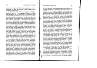 L
166 A HERMENtUTlCA DO SUJEITO
modo de ser do próprio sujeito, não simplesmente a trans-
missão de um saber que pudesse ocupar o lugar ou ser o
substituto da ignorância.
A qúestão que então se coloca é a seguinte: qual é, pois,
a ação do outro que é necessária à constituição do sujeito
por ele mesmo? De que modo vem ela inscrever-se como
elemento indispensável no cuidado de si? O que é, por as-
sim dizer, esta mão estendida, estaedução que não é uma
educação, mas outra coisa ou uma coisa mais que educação?
Ora, podemos logo imaginar, o mediador que desde logo se
apresenta, o operador que vem aqui impor-se na relação ou
na edificação da relação do sujeito consigo mesmo, este me-
diador, este operador, seguramente o conhecemos. Ele mes-
mo se apresenta, impõe-se ruidosamente, proclama que é,
unicamente ele, capaz de realizar esta mediação e operat
esta passagem da stultitia à sapientia. Proclama ser o único
a fazer com que o indivíduo possa querer a si mesmo - e as-
sim atingir finalmente asi próprio, exercer soberania sobre
si e, nesta relação, encontrar a plenitude da sua felicidade.
O operador que se apresenta é, com certeza, o filósofo. É o
filósofo pois, este operador. Esta é uma idéia que'podemos
encontrar em todas as correntes filosóficas, quaisquer que
sejam. Entre os epicuristas: o próprio Epicuro dizia que so-
mente o filósofo é capaz de dirigir os outros. Outro texto
- e encontraríamos dezenas - entre os estóicos, o de Muso-
nius: O filósofo é o hegemón (o guia) de todos os homens,
no que conceme às coisas que convêm à sua natureza15. E
alcançamos certamente o extremo com Díon de Prusa, este
antigo retórico tão hostil aos filósofos, convertido à filosofia
após ter levado uma vída de cínico e apresentando no seu
pensamento alguns traços muito característicos da filosofia
cínica. Díon de Prusa, [na] vírada do século I para o 11, afir-
ma: é junto aos filósofos que se encontra todo conselho so-
bre o que convém fazer; é consultando o filósofo que se
pode determinar se se deve ou não casar, participar da vída
política, estabelecer a realeza ou a democracia, ou outra for-
ma qualquer de constituição!6Vemos como, nesta definição
ç
AULA DE 27 DE JANEIRO DE 1982 167
de DíorY de Prusa, não é simplesmente a relação a si que
compete ao filósofo: é a existência inteira dos indivíduos. É
aos filósofos que precisamos perguntar como devemos nos
conduzir, e são os filósofos que dizem não somente como
devemos nos conduzir, mas também como devemos con-
duzir os outros homens, porquanto são eles que dizem qual
a constituição a ser adotada na cidade, se é melhor uma
monarquia que uma democracia, etc. Portanto, o filósofo se
apresenta, ruidosamente, como o único capaz de governar
os homens, de governar os que governam os homens e de
constituir assim uma prática geral do governo em todos os
graus possíveis: governo de si, governo dos outros. É quém
governa os que querem governar a si mesmos e é quem go-
verna os que querem governar os outros. Ai se acha, creio,
o grande ponto essencial de divergência entre a filosofia e a
retórica tal como eclode e se manifesta naquela época!'. A re-
tórica é o inventário e a análise dos meios pelos quais pode-
se agir sobre os outros mediante o ,discurso. A filosofia é o
conjunto de princípios e de práticas que se pode ter à pró-
pria disposição ou colocar à disposição dos outros, para to-
mar cuidados, como convém, de si mesmo ou dos outros.
Ora, concreta e praticamente, de que modo os filósofos, de
que modo a filosofia articula a necessidade de sua própria
presença com a constituição, o desel1volvimento e a organi-
zação, no indivíduo, da prática que ele faz de si próprio?
Que instrumento ela propõe? Ou melhor, através de quais
mediações institucionais pretende ela que o filósofo, na sua
existência, na sua prática, no seu discurso, nos conselhos que
dará, permitirá aos que o escutam fazer a prática de si mes-
mos, cuidar de si e alcançar enfim aquilo que lhes é propos-
to como objeto e como meta, e que são eles próprios?
Creio que há duas grandes formas institucionais que
podemos rapidamente examinar. A forma, se assim quiser-
mos, de tipo helênico e a forma de tipo romano. A forma
helênica, bem entendido, é a escola, a skholé. A escola pode
ter um caráter fechado, implicando a existência comunitária
dos indivíduos. É o caso, por exemplo, das escolas pitagóri-
 /.,
,;~,
.,-,lI,
.-...'
, ...
~~
 ..
'Z;
c.:
:1
 