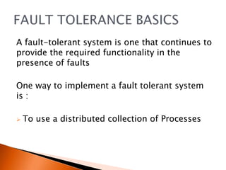 Foult Tolerence In Distributed System | PPT