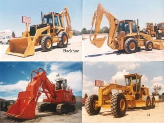 Backhoe
34
 