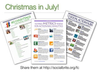 Christmas in July!
                                                                  CHARITY HOW TO




              10 FREE METRICS TOOLS
              FOR ACTIONABLE ANALYTICS
                             SEMRush                                               Woopra
                             Bet you haven’t heard of SEMRush. Plunk               Woopra is a Web analytics tool that pro-
                             your blog or website url into the search ﬁeld         vides real-time data about how your users
                             atop the page and SEMRush will show you               behave. You can see where a visitor came
                             the keywords you rank for, what your com-             from, her location, the actions she per-
                             petitors rank for, what Google AdWords you            forms and where she goes. We prefer
                             might want to buy and more.                           Bronze ($4.95/mo.) over the free version.


                             Klout                                                 Social Page Evaluator
                             Klout offers a daily summary of your organiza-        The Social Page Evaluator by Vitrue
                             tion’s or team members’ social media inﬂuence,        looks at your post quality and the number
                             with a ranking that factors in reach and impact       of people who have liked your Facebook
                             on Twitter (metrics such as retweets, follower        Pages. It shows your effectiveness on
                             counts, list memberships), Facebook and               Facebook vs. your potential. What makes
                             LinkedIn. More than 750 partners use Klout            this killer is that you can adjust your
                             data, including Hootsuite and CoTweet.                earned media value using a slider.


                             EdgeRank Checker                                      Google Analytics
                             EdgeRank Checker steps you through the                Google Analytics should be the No. 1 metrics
                             process of determining how effective your             tool in your arsenal. You get super-rich insights
                             Facebook Page is in reaching your followers.          into your website trafﬁc and marketing effec-
                             No download necessary. The higher your                tiveness — for free. Create better-targeted ads,
                             EdgeRank score, the more likely it is to be           track sales and conversions, measure your site
                             visible on a fan's Top News feed.                     engagement goals, track Web-enabled phones
                                                                                   and mobile apps and much more.


                              Feedburner                                            Facebook Insights
                              Now owned by Google, Feedburner is the                Facebook Insights resembles Google Analyt-
                              easiest way to roll your own feed. It’ll tell you     ics in many ways. As a Page admin, your dash-
                              how many people have subscribed to your blog          board gives you access to a trove of data: daily
                              or site. Dig deeper and you’ll ﬁnd your Feed          active users, monthly active users, daily new
                              Stats Dashboard, revealing average subscrib-          likes, daily interactions such as comments,
                              ers, reach, popular feed items and more. Pro          geographic location of your visitors, external
                              Plan at $9/month is geared to nonproﬁts.              referrals, internal link trafﬁc and more.


                             PostRank                                               Twitalyzer
                             PostRank provides detailed information on              There are a wealth of Twitter metrics tools, but
                             Tweets, stumbles, Diggs and FriendFeed all in          the one we like best is Twitalyzer, which works
                             one place. It’s suited to blogs and websites           for any Twitter account and gives you informa-
                             with a lot of content. Under its free plan, you        tion about your impact score (percentile score)
                             can Track and compare your sites and your              and the type of inﬂuencer you are, among other
                             competition — up to ﬁve sites in all — to get          things.
                             the full picture of your social engagement.


              Download this ﬂyer: http://bit.ly/metricstools                                       Created by Socialbrite.org




     Share them at http://socialbrite.org/fc
 