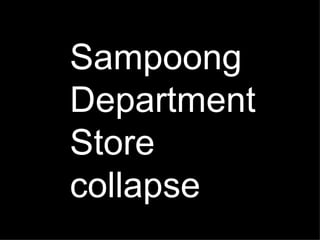 Sampoong Department Store collapse 