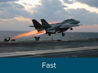 Fast
 