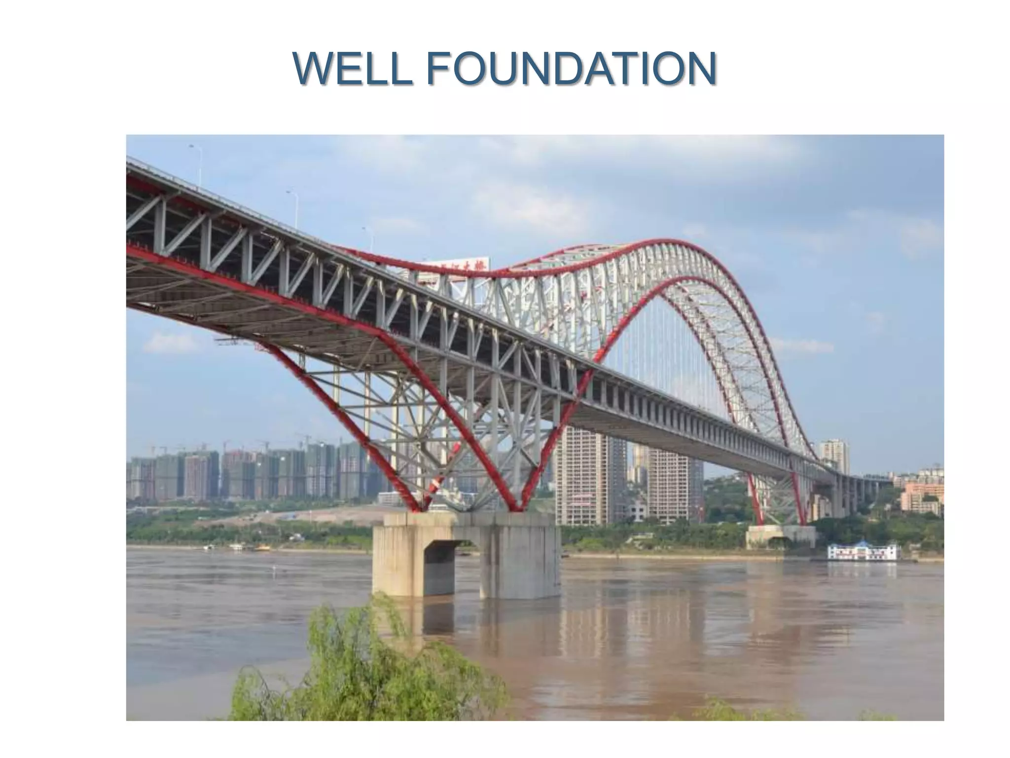 WELL FOUNDATION
 